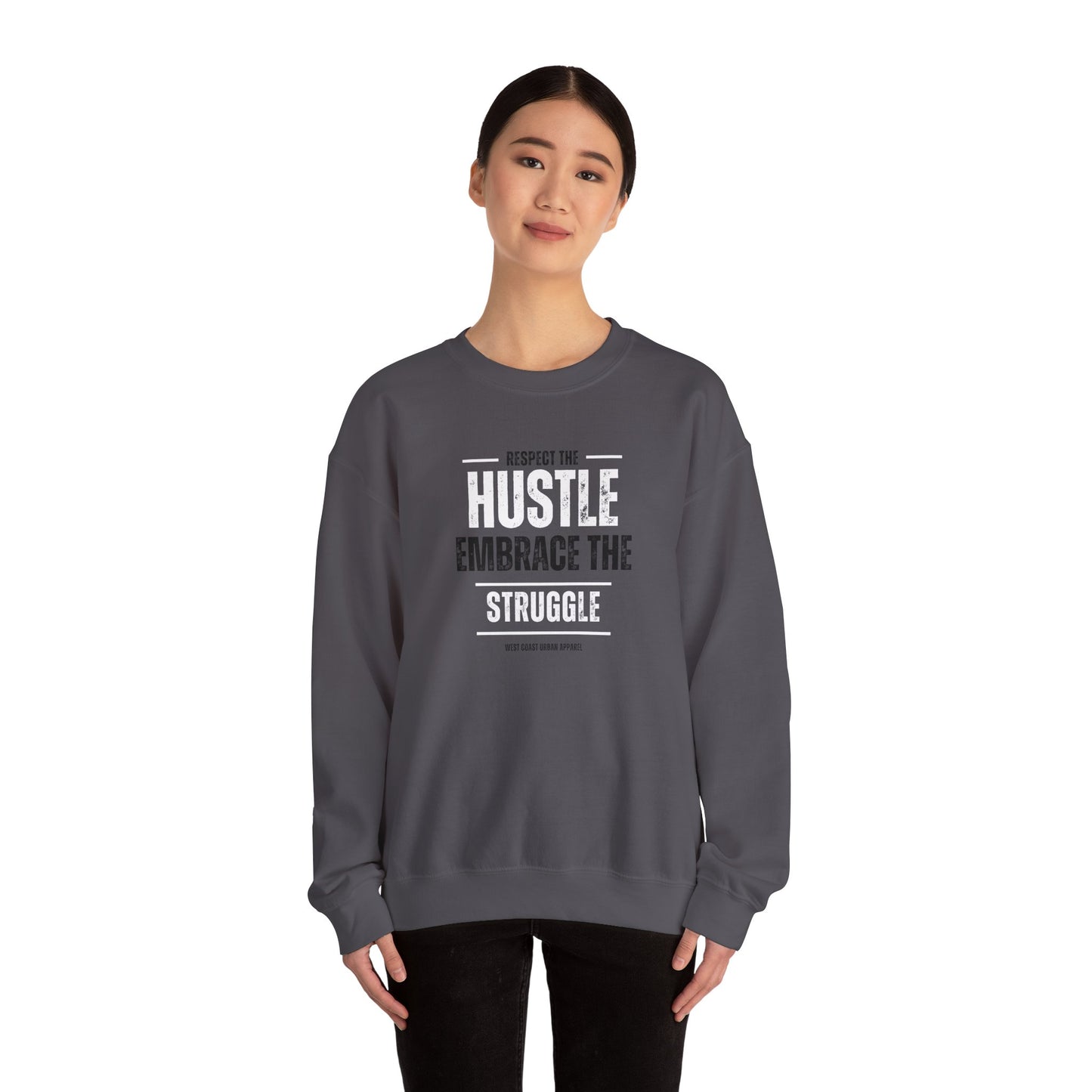 Hustle and Struggle Crewneck Sweatshirt - Unisex