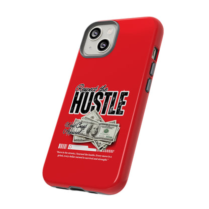 Respect the Hustle and Money Tough Cases I Phone Samsung Galaxy Google Pixel Red