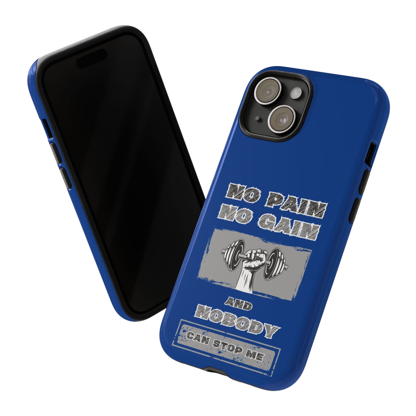 NO Pain No Gain Phone Cases Blue