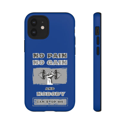 NO Pain No Gain Phone Cases Blue