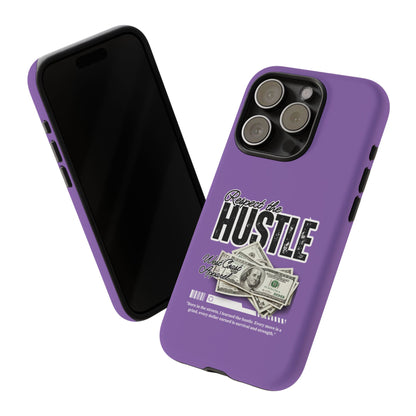 Respect the Hustle with Money Tough Cases I Phone Google Pixel Samsung Galaxy Light Purple