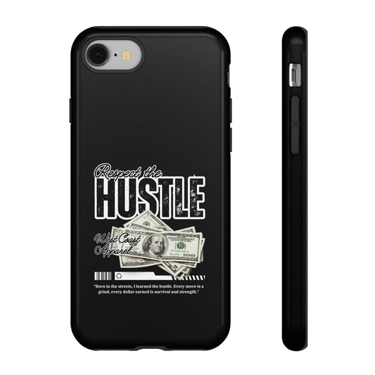 Respect the Hustle with Money Tough Cases For I Phones Samsung Galaxies Google Pixels Black