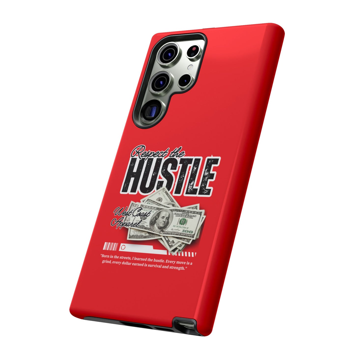 Respect the Hustle and Money Tough Cases I Phone Samsung Galaxy Google Pixel Red