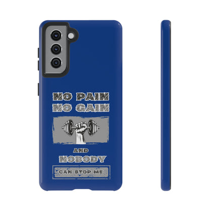 NO Pain No Gain Phone Cases Blue