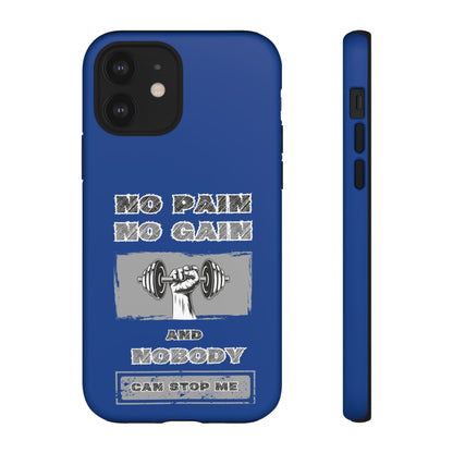 NO Pain No Gain Phone Cases Blue