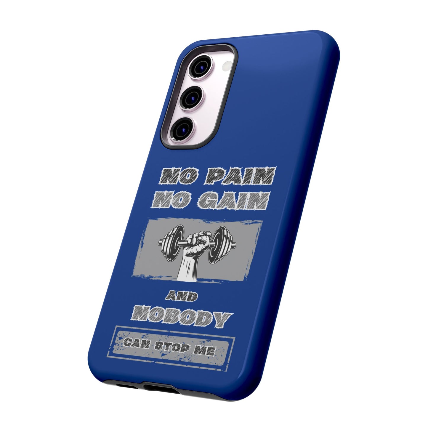 NO Pain No Gain Phone Cases Blue