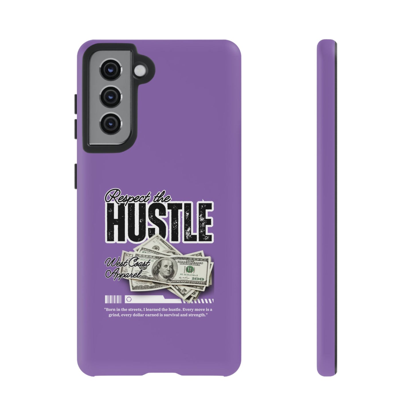 Respect the Hustle with Money Tough Cases I Phone Google Pixel Samsung Galaxy Light Purple