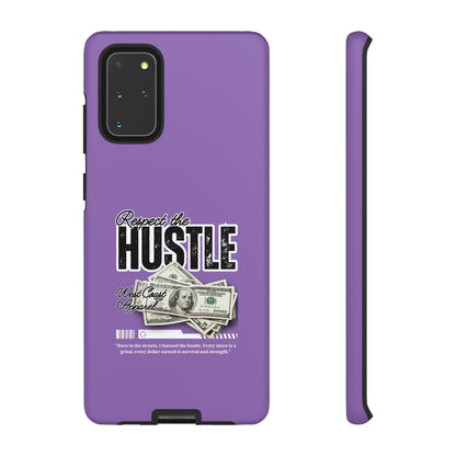 Respect the Hustle with Money Tough Cases I Phone Google Pixel Samsung Galaxy Light Purple