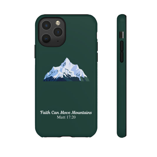 Faith Can Move Mountains iPhone 11 Pro Tough Case