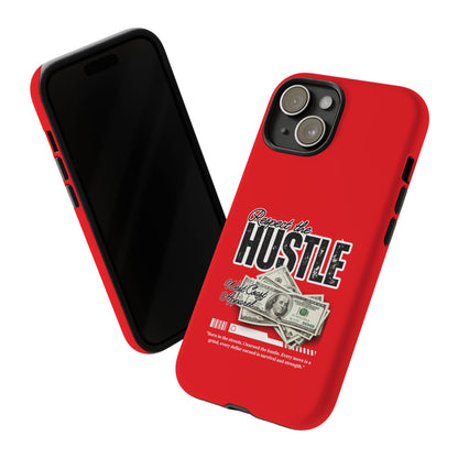 Respect the Hustle and Money Tough Cases I Phone Samsung Galaxy Google Pixel Red