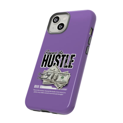 Respect the Hustle with Money Tough Cases I Phone Google Pixel Samsung Galaxy Light Purple