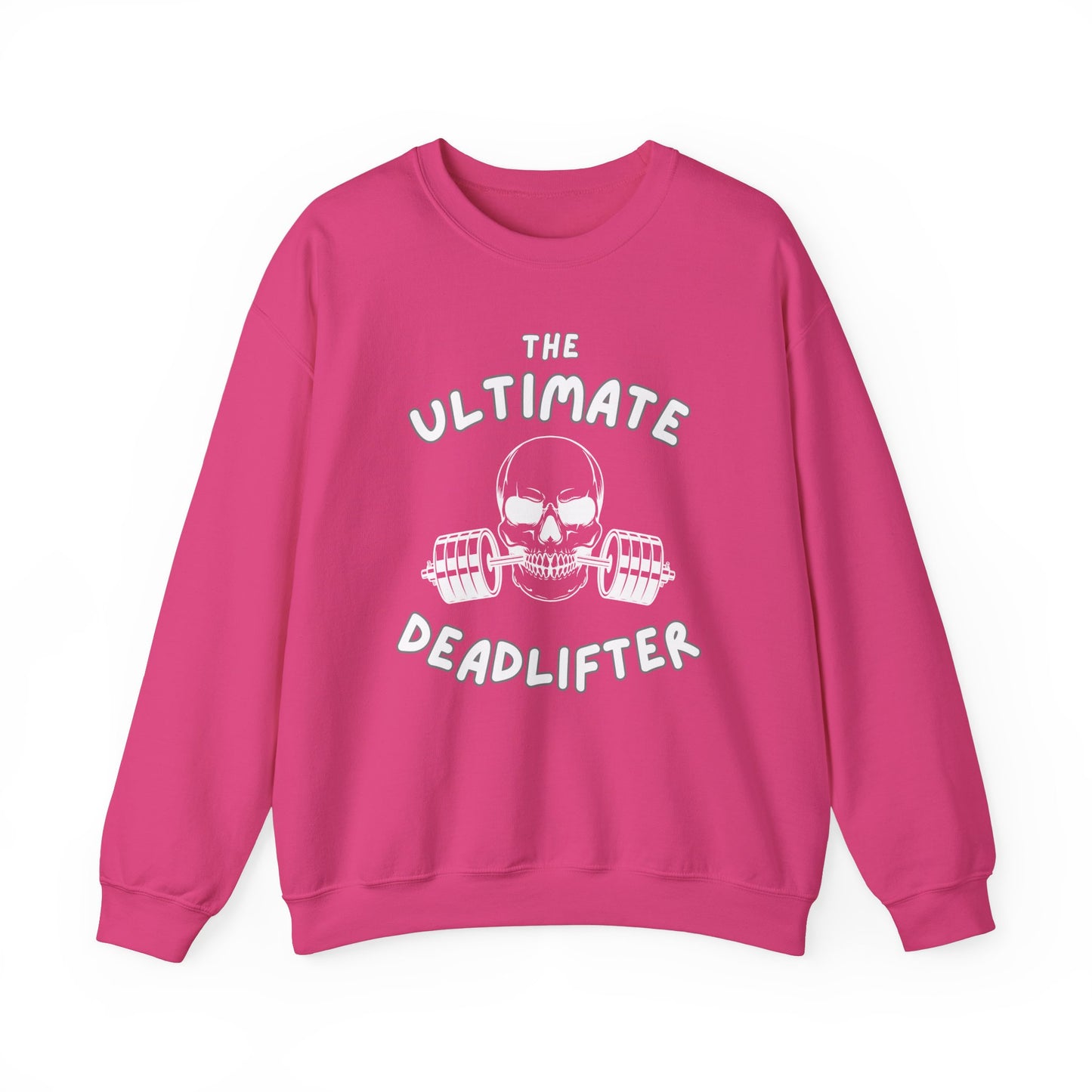 Ultimate Dead Lifter Sweatshirt