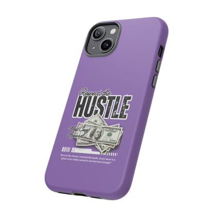 Respect the Hustle with Money Tough Cases I Phone Google Pixel Samsung Galaxy Light Purple