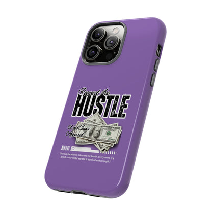 Respect the Hustle with Money Tough Cases I Phone Google Pixel Samsung Galaxy Light Purple