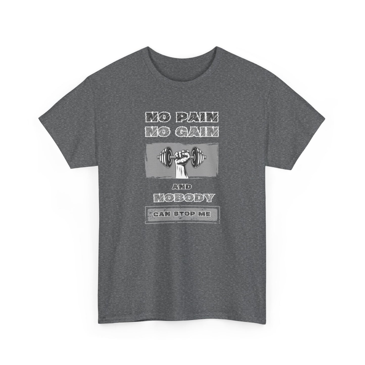 No Pain No Gain Tee