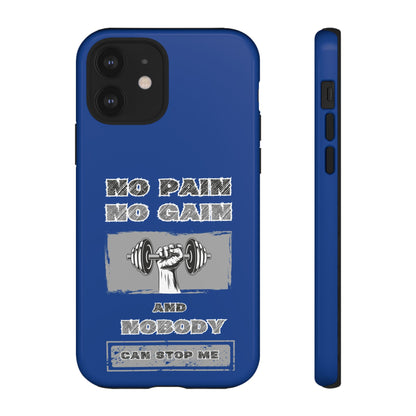 NO Pain No Gain Phone Cases Blue