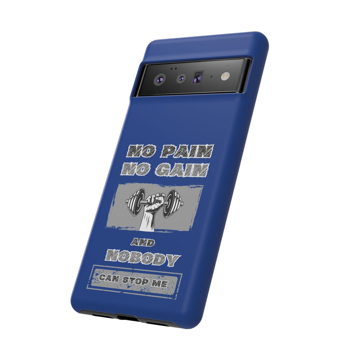 NO Pain No Gain Phone Cases Blue