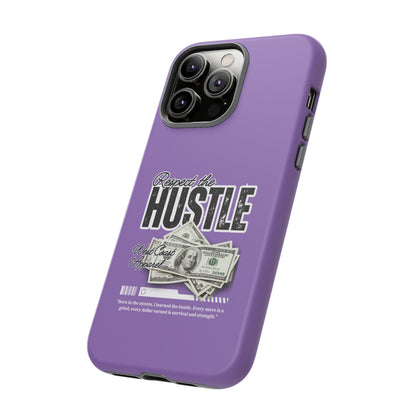 Respect the Hustle with Money Tough Cases I Phone Google Pixel Samsung Galaxy Light Purple