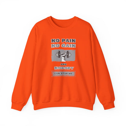 No Pain No Gain Sweatshirt