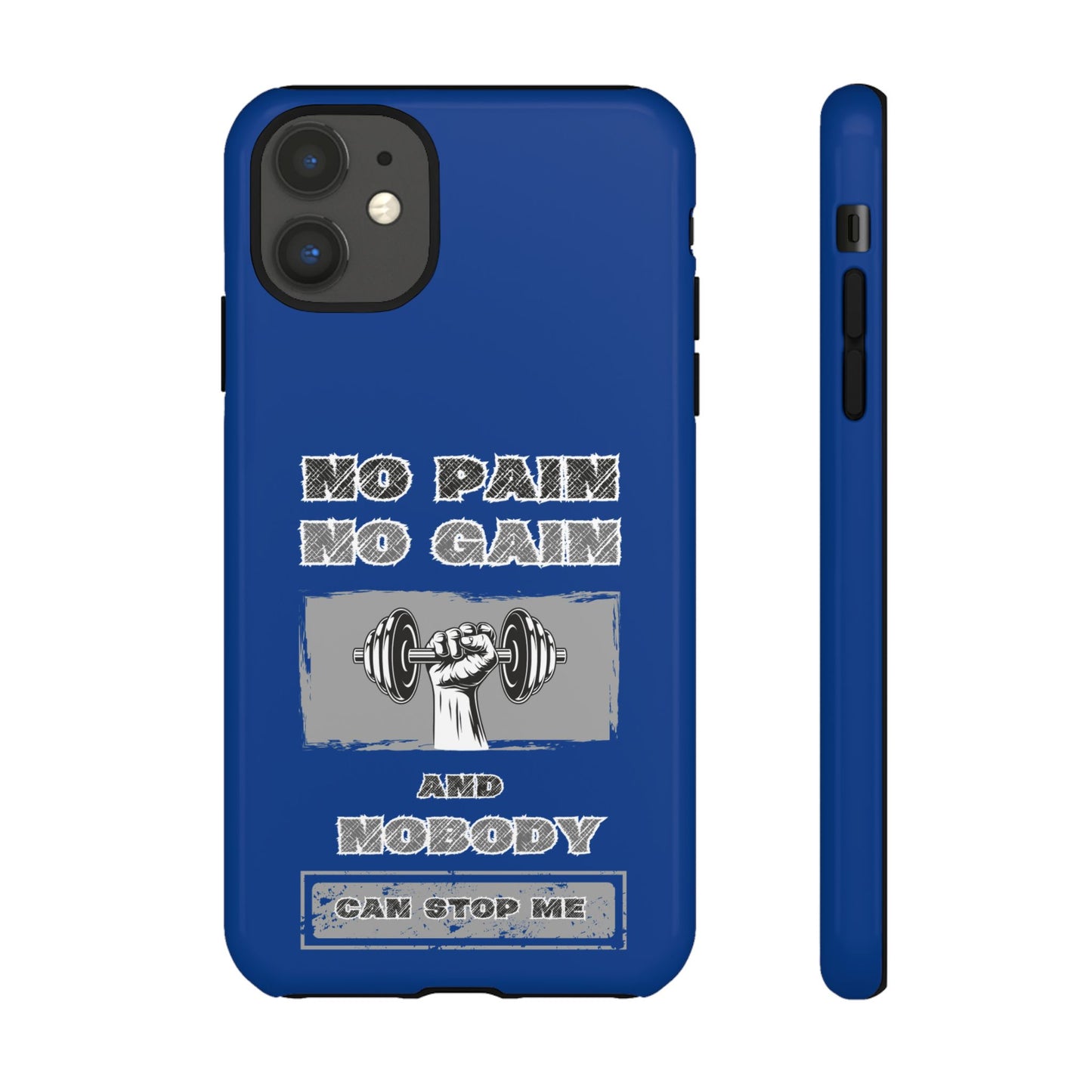 NO Pain No Gain Phone Cases Blue