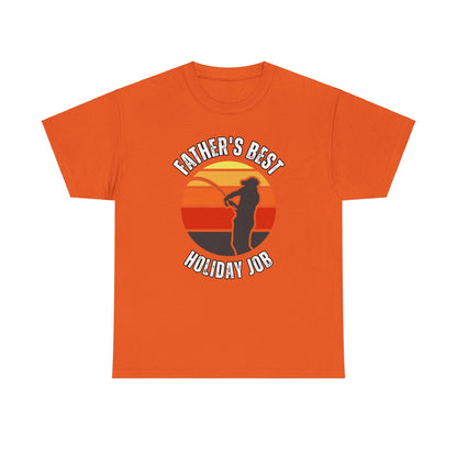 Father's Best Holiday Job Tee - T-Shirt