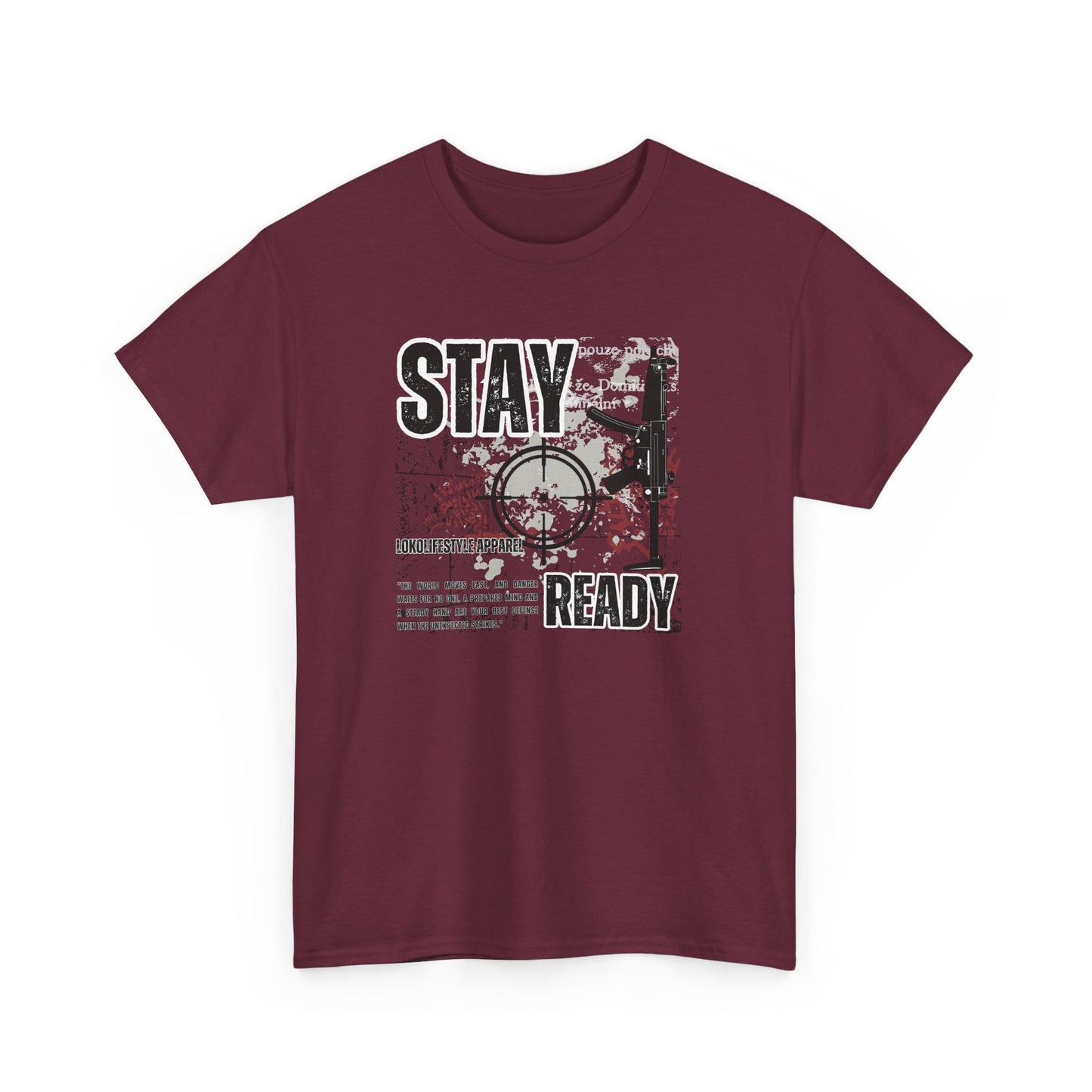 Stay Ready Gun Enthusiast Tee