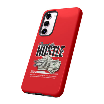 Respect the Hustle and Money Tough Cases I Phone Samsung Galaxy Google Pixel Red