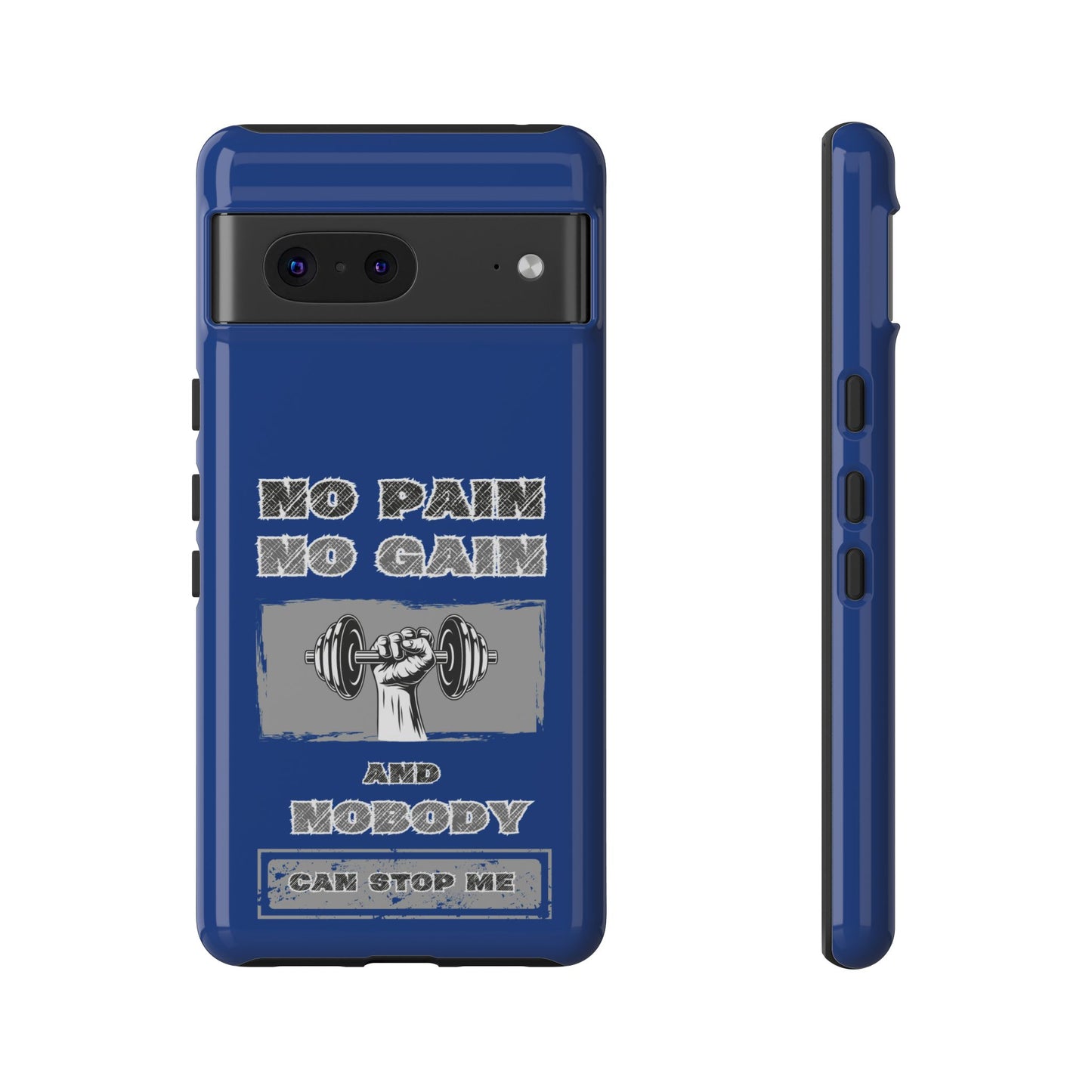 NO Pain No Gain Phone Cases Blue