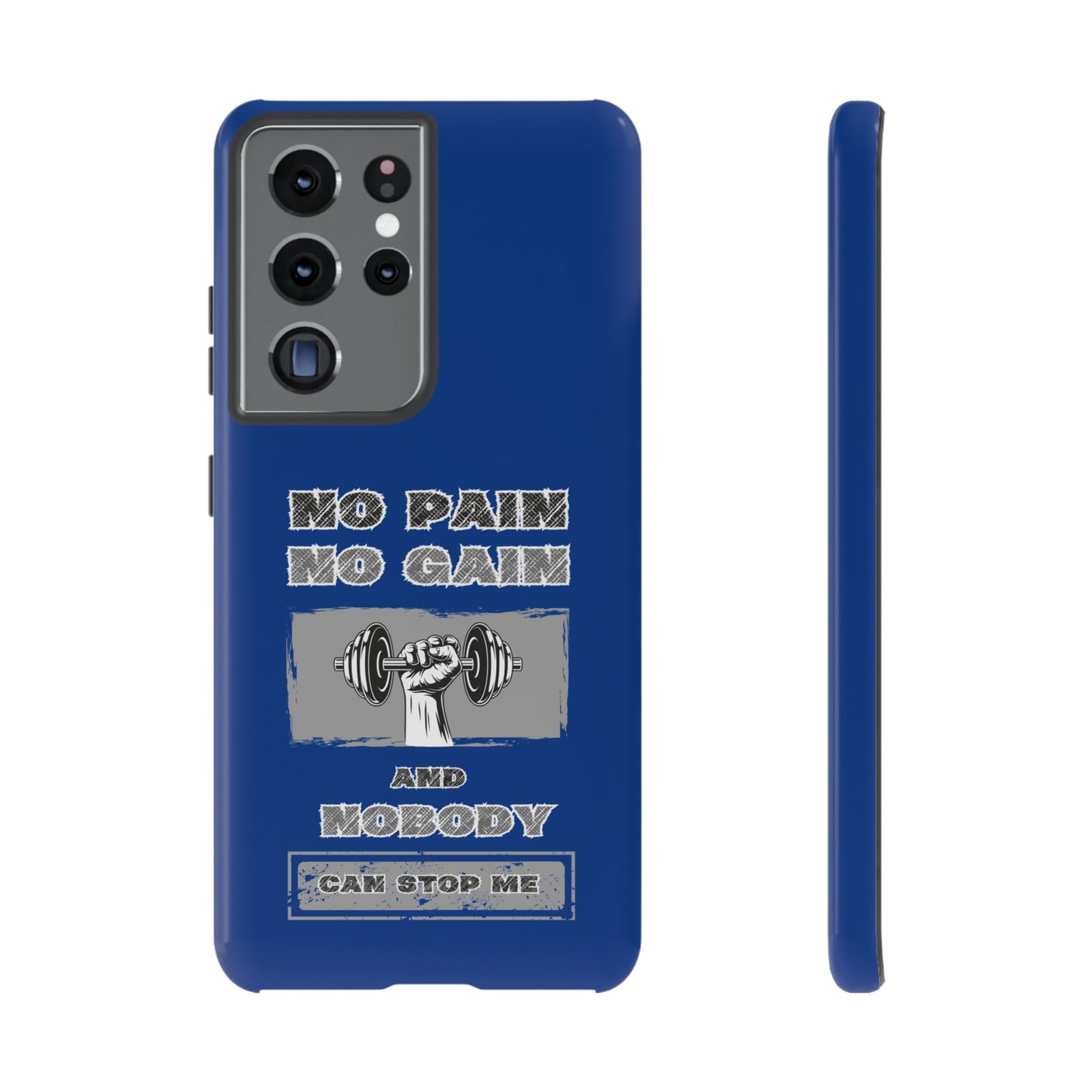 NO Pain No Gain Phone Cases Blue