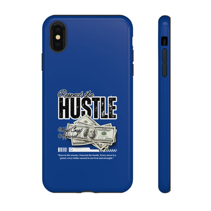 Respect the Hustle with Money Tough Cases I Phone Google Pixel Samsung Galaxy Blue