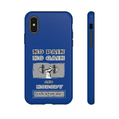 NO Pain No Gain Phone Cases Blue