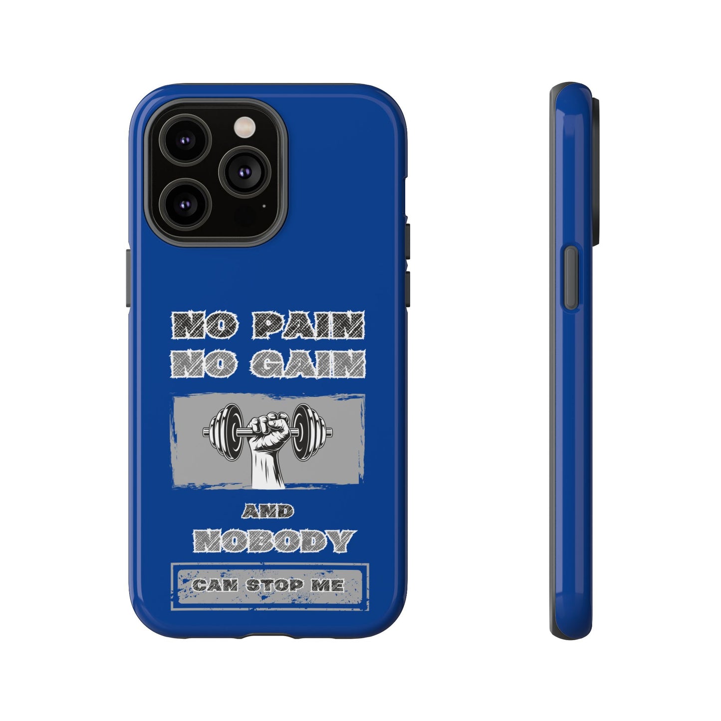 NO Pain No Gain Phone Cases Blue