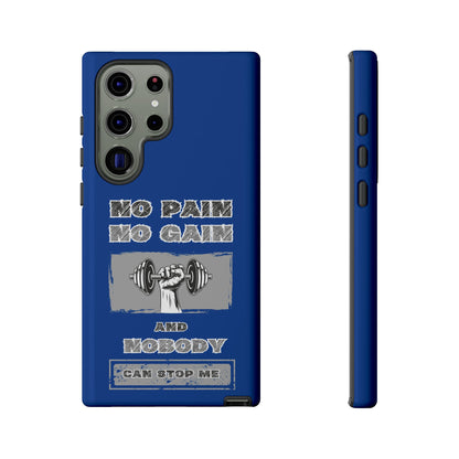 NO Pain No Gain Phone Cases Blue