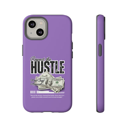 Respect the Hustle with Money Tough Cases I Phone Google Pixel Samsung Galaxy Light Purple