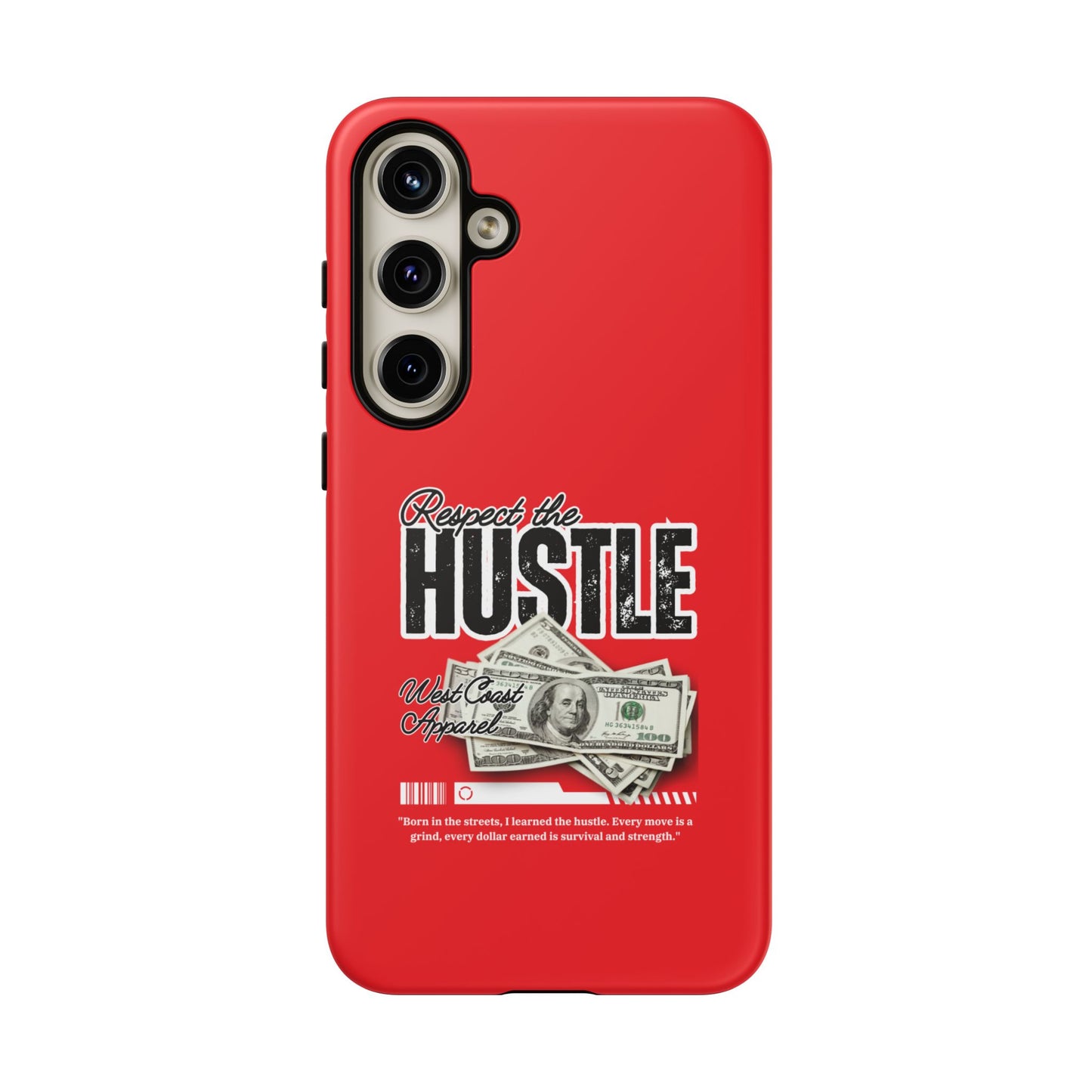 Respect the Hustle and Money Tough Cases I Phone Samsung Galaxy Google Pixel Red