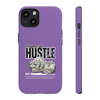 Respect the Hustle with Money Tough Cases I Phone Google Pixel Samsung Galaxy Light Purple