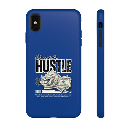 Respect the Hustle with Money Tough Cases I Phone Google Pixel Samsung Galaxy Blue