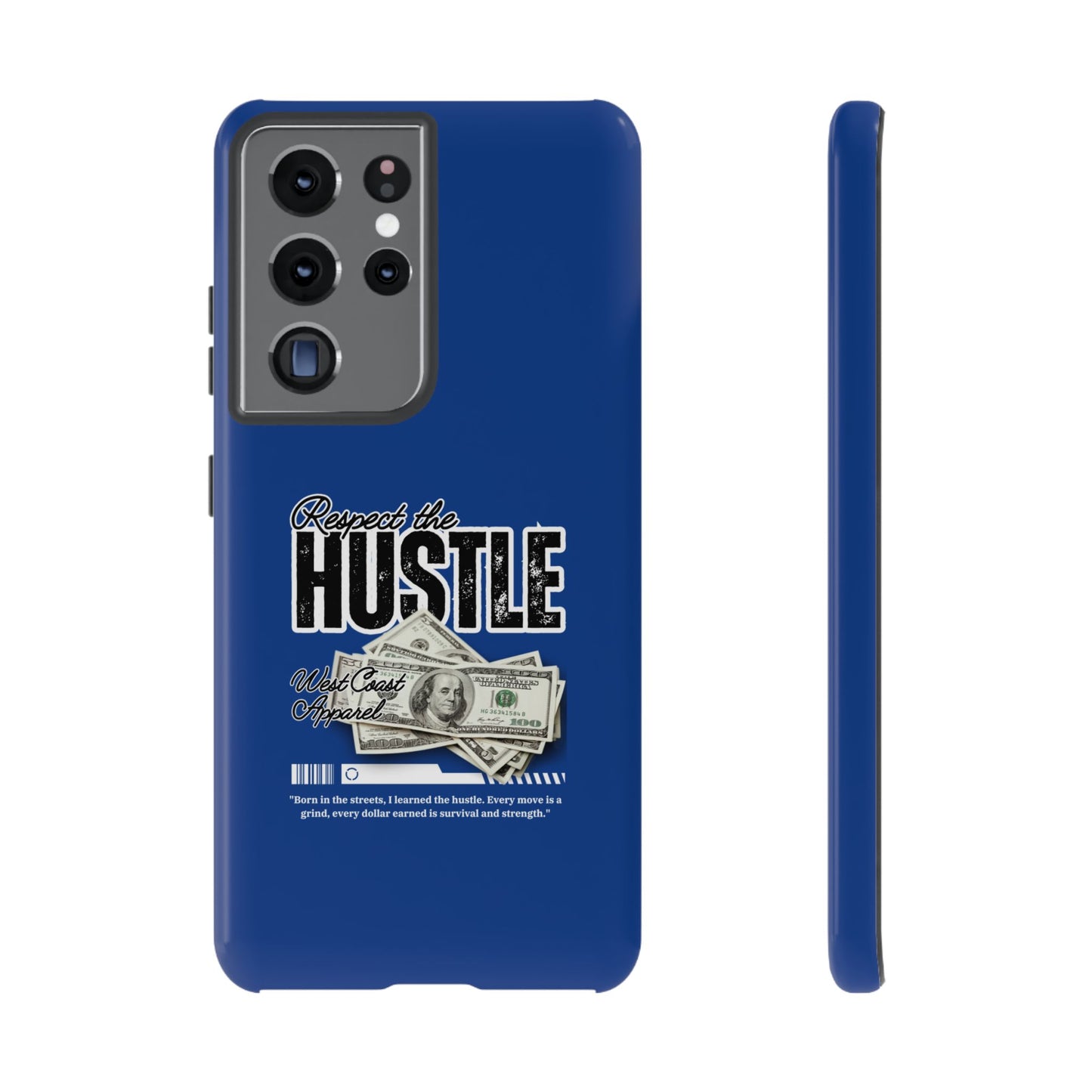 Respect the Hustle with Money Tough Cases I Phone Google Pixel Samsung Galaxy Blue