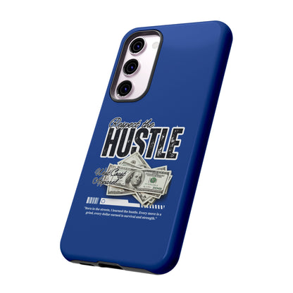 Respect the Hustle with Money Tough Cases I Phone Google Pixel Samsung Galaxy Blue