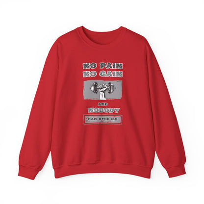 No Pain No Gain Sweatshirt