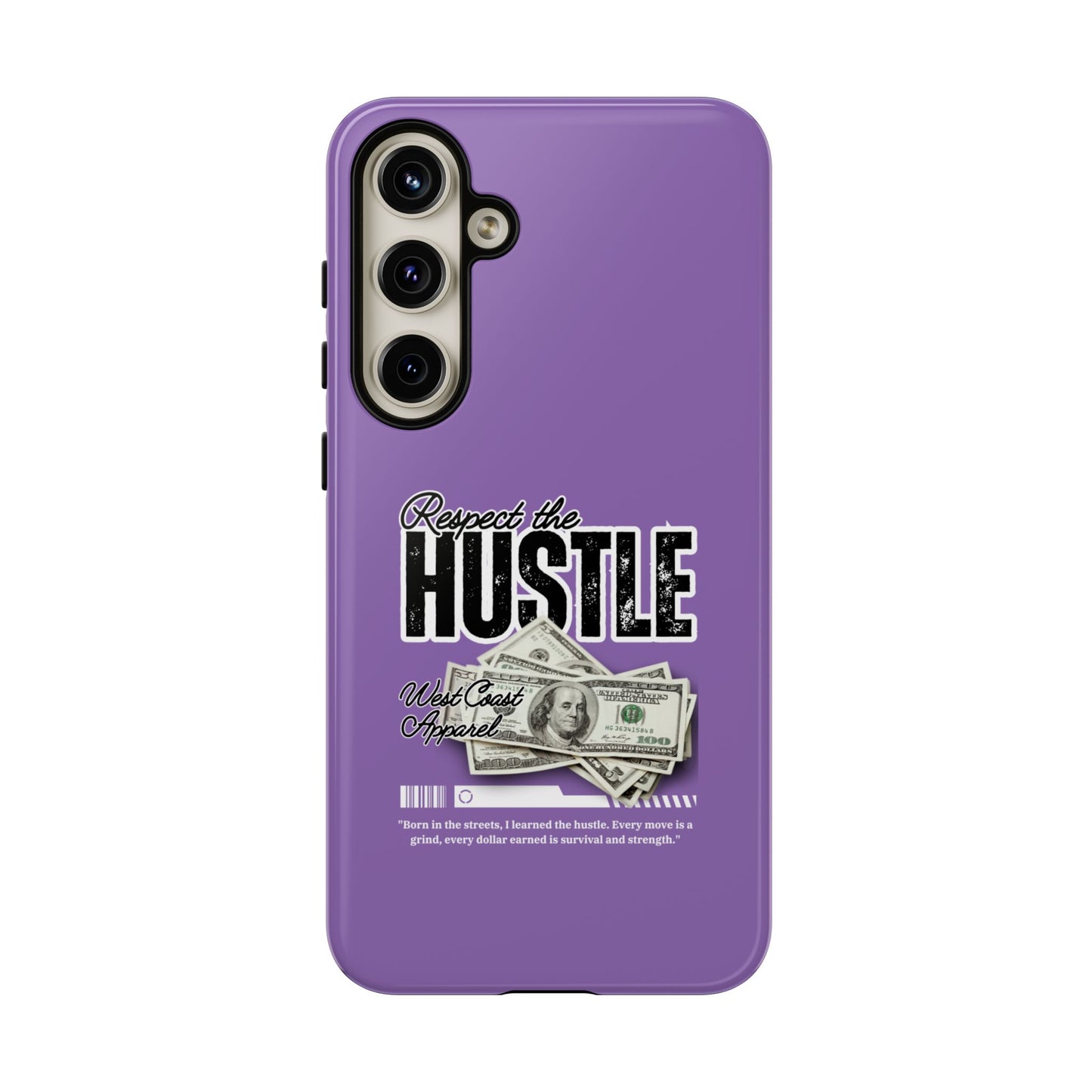 Respect the Hustle with Money Tough Cases I Phone Google Pixel Samsung Galaxy Light Purple