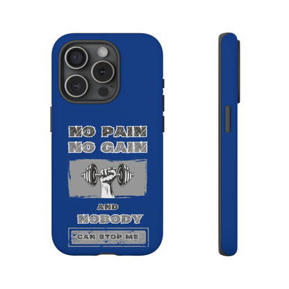 NO Pain No Gain Phone Cases Blue