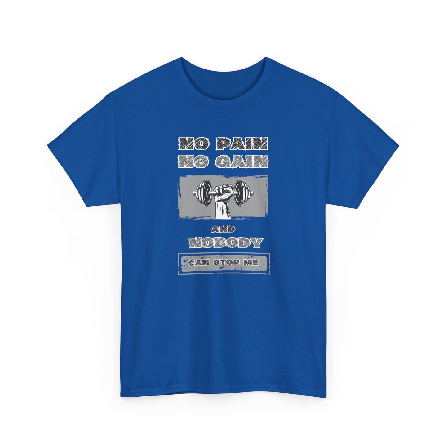 No Pain No Gain Tee