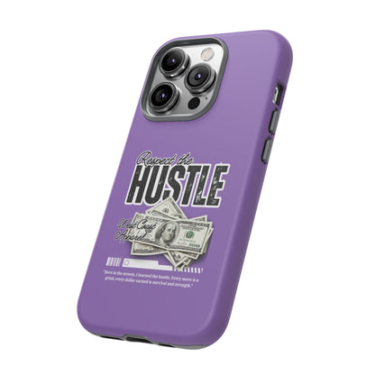 Respect the Hustle with Money Tough Cases I Phone Google Pixel Samsung Galaxy Light Purple