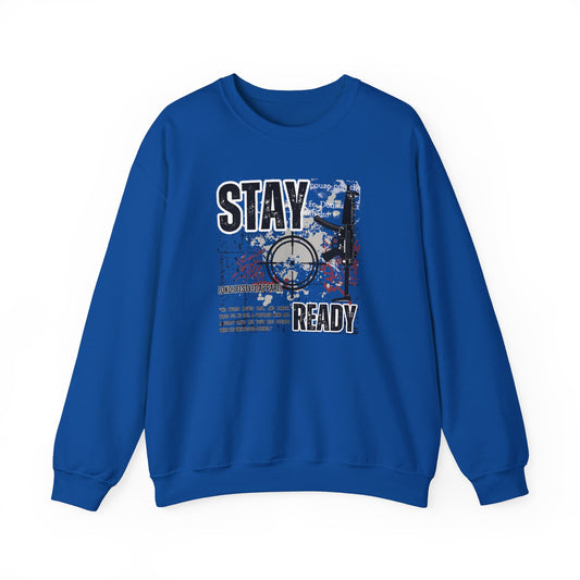 Stay Ready Gun Enthusiast Sweatshirt