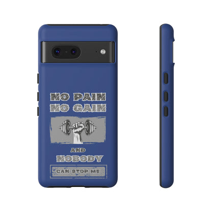 NO Pain No Gain Phone Cases Blue