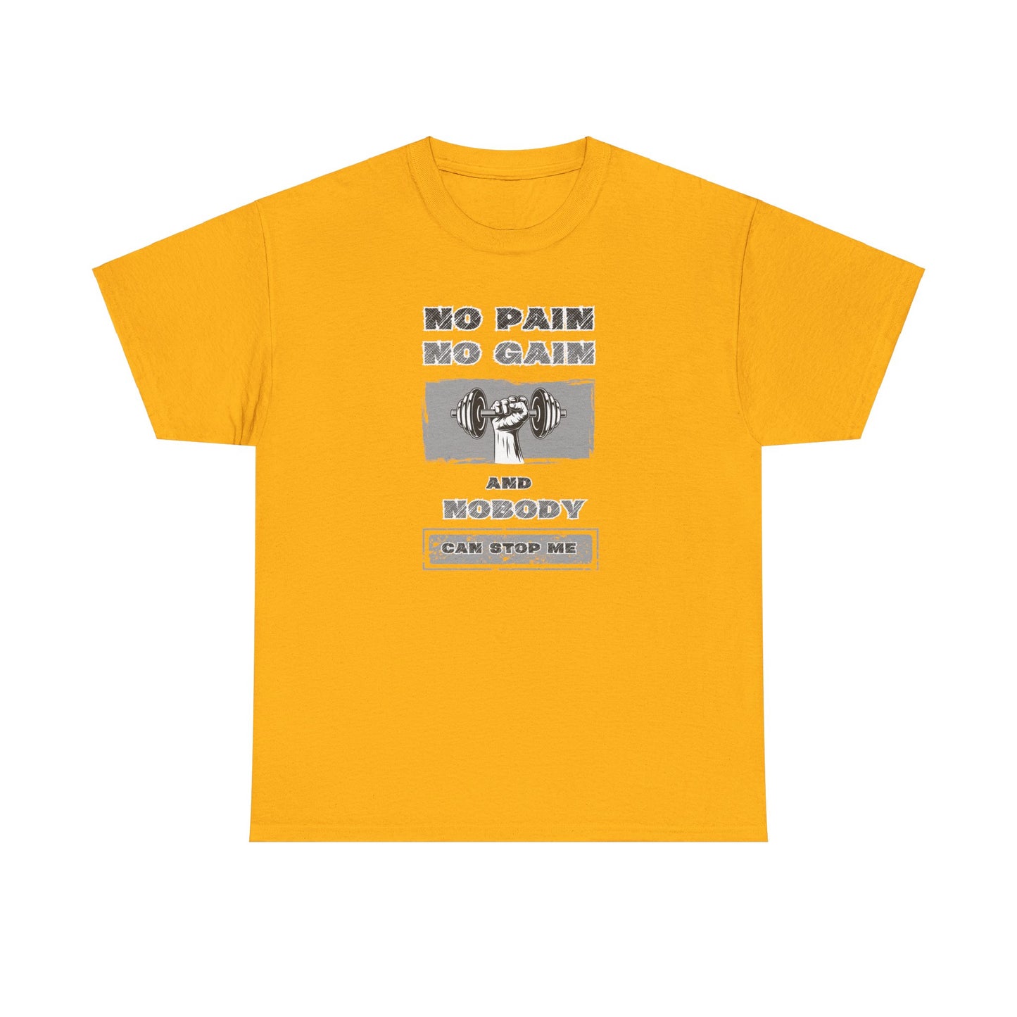 No Pain No Gain Tee