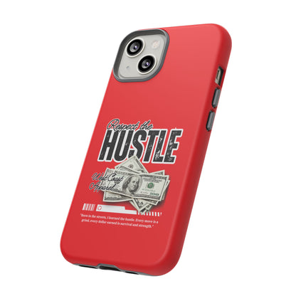 Respect the Hustle and Money Tough Cases I Phone Samsung Galaxy Google Pixel Red