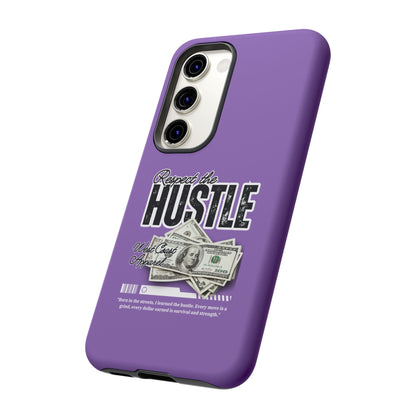 Respect the Hustle with Money Tough Cases I Phone Google Pixel Samsung Galaxy Light Purple