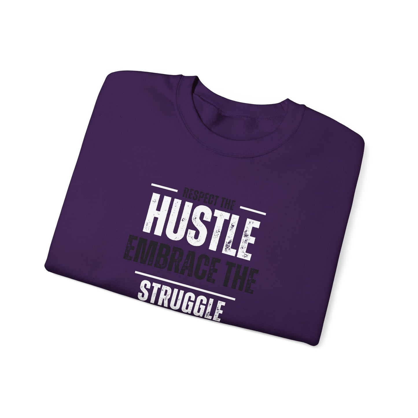 Hustle and Struggle Crewneck Sweatshirt - Unisex